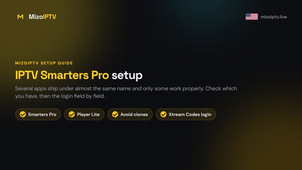 IPTV Smarters Pro Setup (and Which Version You Actually Have)
